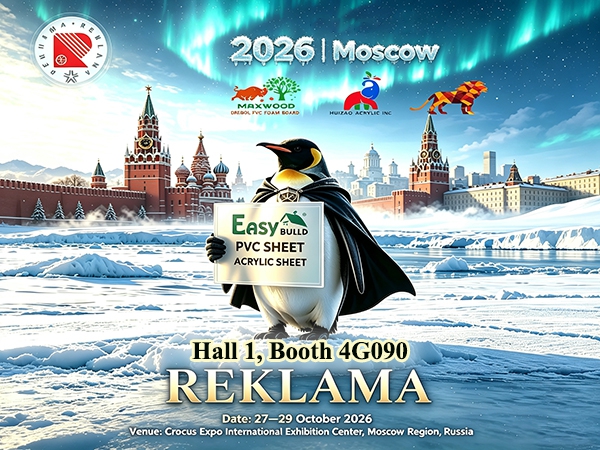 EASY BUILD Comes to Moscow, Russia | Oct 27–29 2026, Top Acrylic Sheets at Factory Low Prices